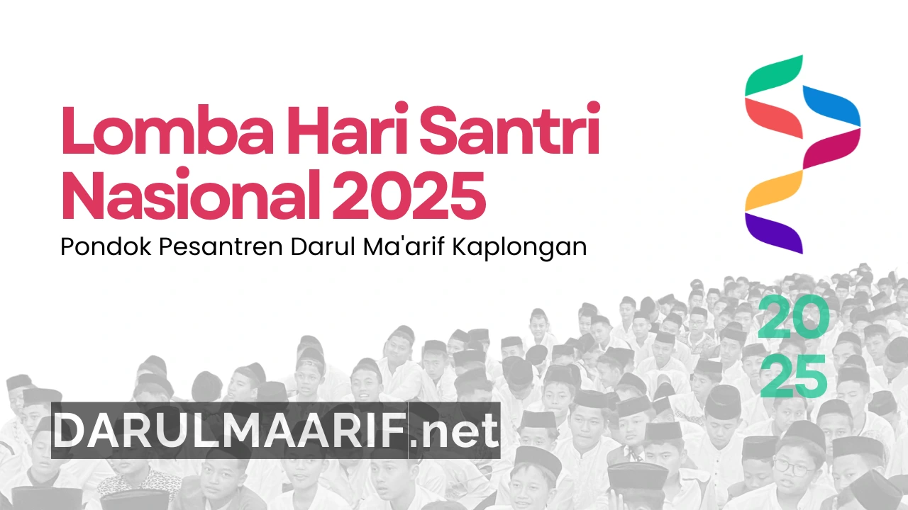 Pondok Pesantren Darul Ma’arif Gelar Lomba Hari Santri Nasional 2025 se-Indramayu!