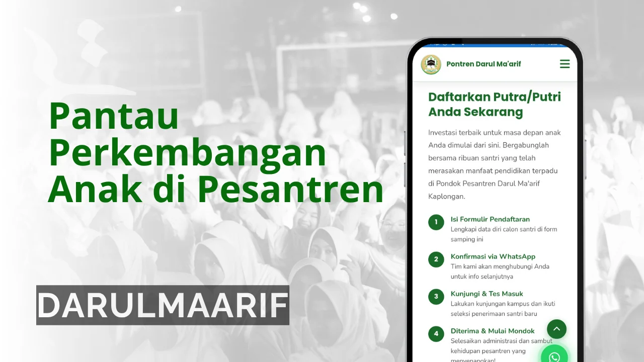 Yuk Cek! Cara Orang Tua Memantau Perkembangan Anak di Pondok Pesantren Darul Ma’arif Kaplongan Indramayu